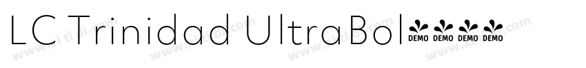 LC Trinidad UltraBol字体转换